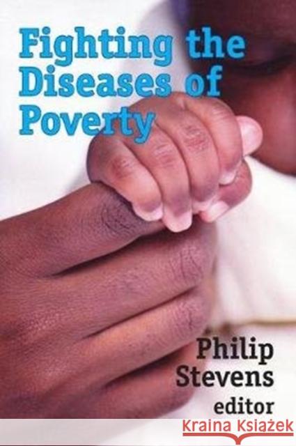 Fighting the Diseases of Poverty Philip Stevens 9781138523548 Routledge - książka
