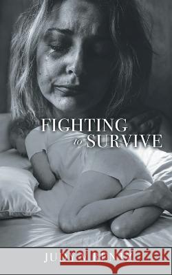 Fighting to Survive: The Suicide Disease Judy V Rentz   9781990695889 Bookside Press - książka