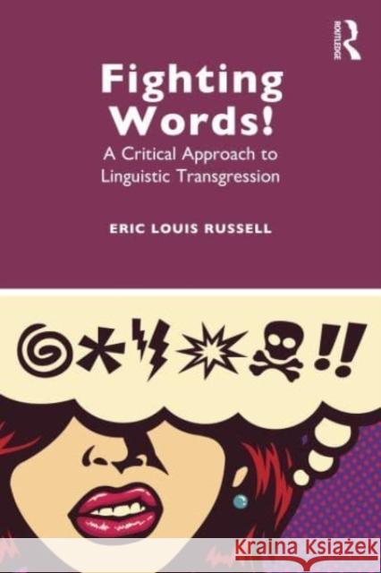 Fighting Words! Eric Louis Russell 9781032130538 Taylor & Francis Ltd - książka