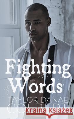 Fighting Words Taylor Danae Colbert 9781679708657 Independently Published - książka