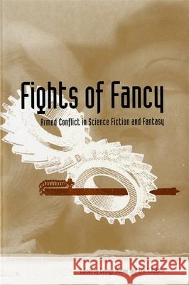 Fights of Fancy George Slusser 9780820352329 University of Georgia Press - książka