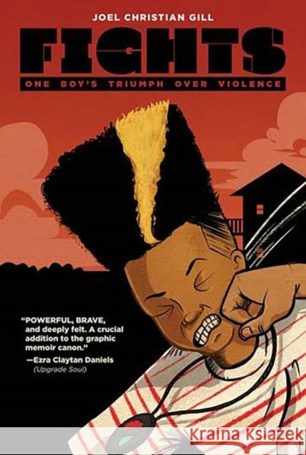 Fights: One Boy's Triumph Over Violence Gill, Joel Christian 9781549303357 Oni Press - książka