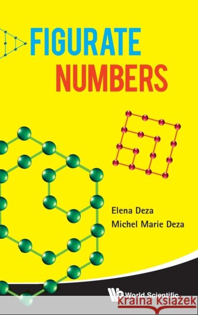 Figurate Numbers Michel Deza 9789814355483  - książka