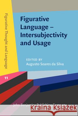 Figurative Language - Intersubjectivity and Usage  9789027208552 John Benjamins Publishing Co - książka