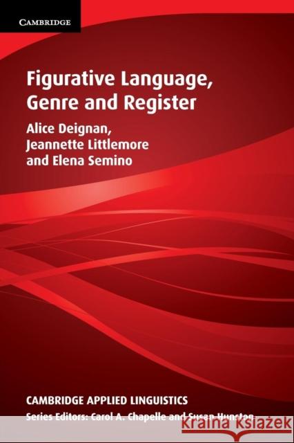 Figurative Language, Genre and Register Alice Deignan 9781107402034  - książka