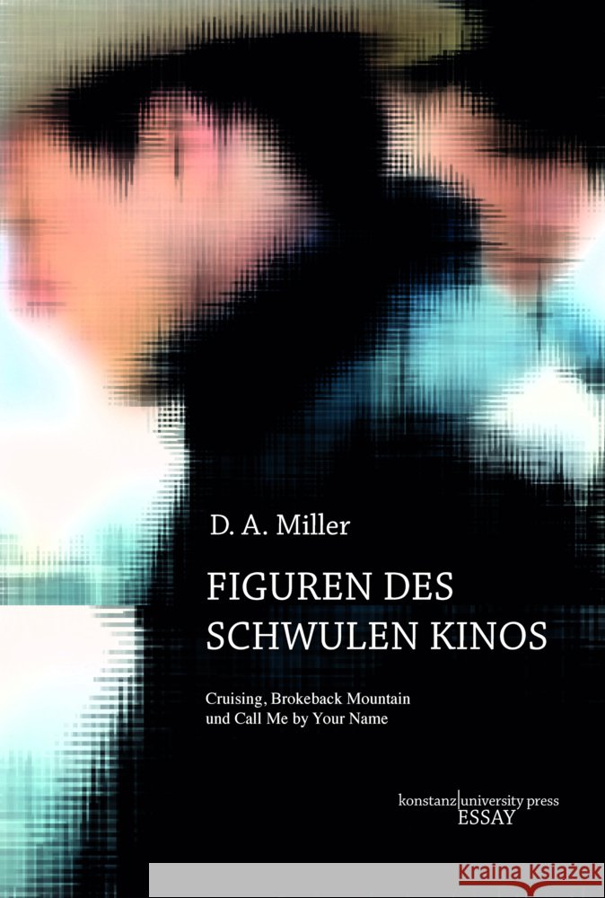 Figuren des schwulen Kinos Miller, D.A. 9783835391628 Konstanz University Press - książka