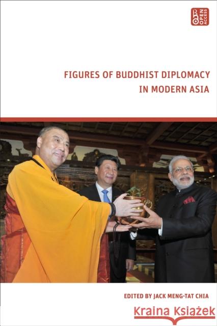 Figures of Buddhist Diplomacy in Modern Asia  9781350530126 Bloomsbury Publishing PLC - książka