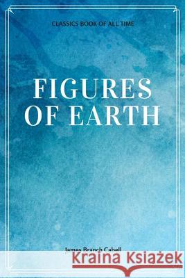 Figures of Earth James Branch Cabell 9781548228910 Createspace Independent Publishing Platform - książka