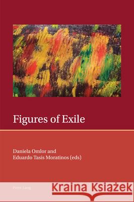 Figures of Exile Francis Lough Daniela Omlor Eduardo Tasi 9781800796157 Peter Lang Ltd, International Academic Publis - książka