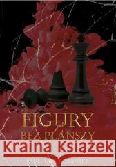 Figury bez planszy Paulina Stróżańska 9788368488241 Wydawnictwo Sabat - książka