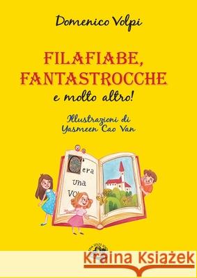 Filafiabe, fantastrocche e molto altro! Domenico Volpi Yasmeen Ca 9788897589990 Festina Lente Edizioni - książka