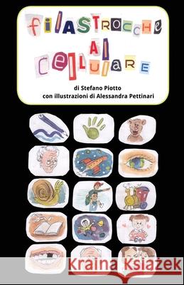 Filastrocche al Cellulare: rime per bambini nello spazio di un sms Pettinari, Alessandra 9781495228216 Createspace - książka