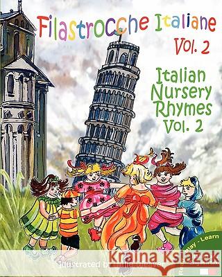 Filastrocche Italiane Volume 2 - Italian Nursery Rhymes Volume 2 Claudia Cerulli Julie Weaver 9780984272334 Long Bridge Publishing - książka