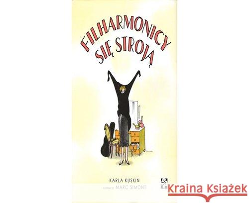 Filharmonicy się stroją Kuskin Karla 9788365650139 Muchomor - książka