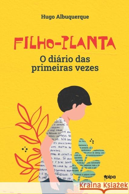 Filho-planta: O diário das primeiras vezes Hugo Albuquerque, Karla Vidal, Carolina Medeiros 9786587033211 Pipa Comunicacao - książka