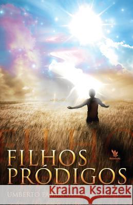 Filhos Pródigos Umberto Fabbri 9781979030564 Createspace Independent Publishing Platform - książka