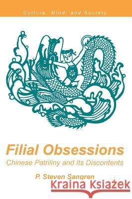 Filial Obsessions: Chinese Patriliny and Its Discontents Sangren, P. Steven 9783319504926 Palgrave MacMillan - książka