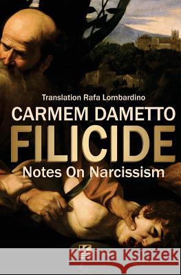 Filicide: Notes On Narcissism Lombardino, Rafa 9788581801681 Kbr - książka