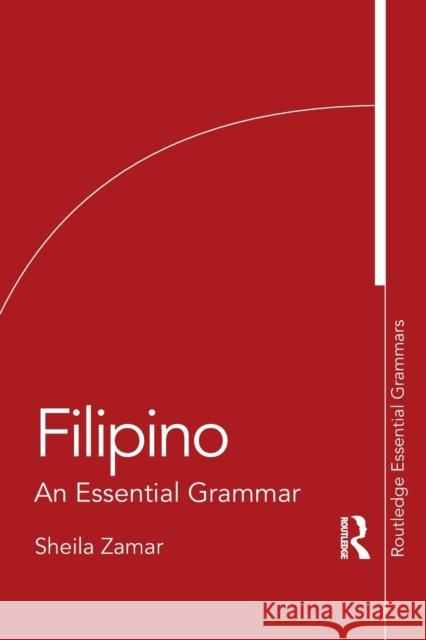 Filipino: An Essential Grammar    9781138826281 Routledge - książka