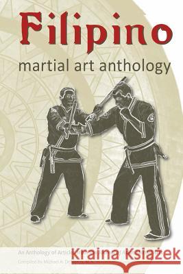 Filipino Martial Art Anthology Mark Wiley Steven Dowd Majia Soderholm 9781893765443 Via Media Publishing Company - książka