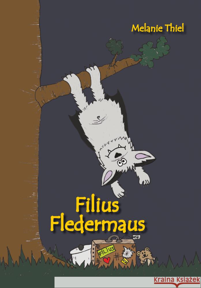 Filius Fledermaus Thiel, Melanie 9783960745440 Papierfresserchens MTM-Verlag - książka