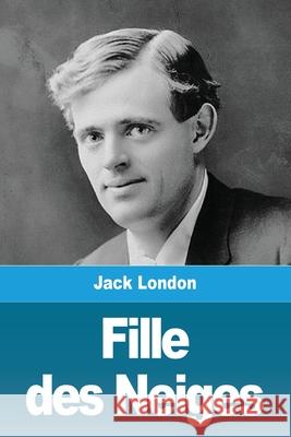 Fille des Neiges Jack London 9783967876581 Prodinnova - książka