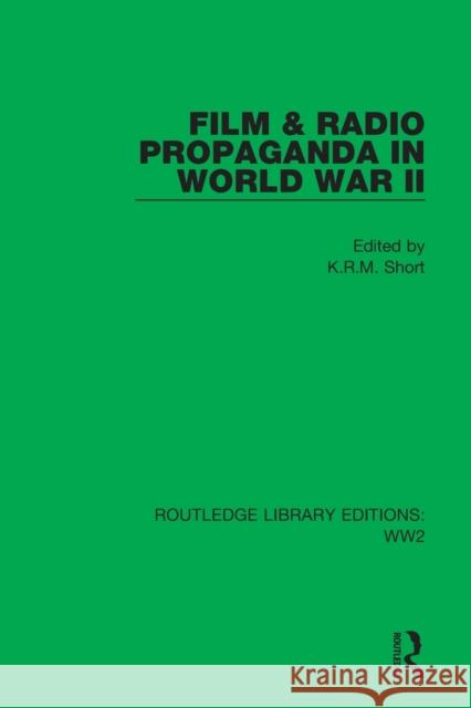 Film & Radio Propaganda in World War II  9781032077130 Taylor & Francis Ltd - książka