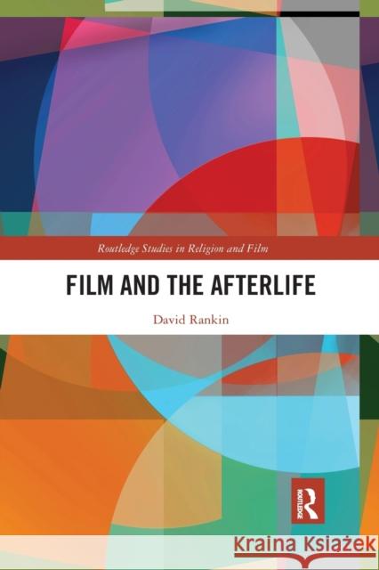 Film and the Afterlife David Rankin 9780367785482 Routledge - książka