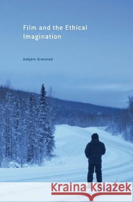 Film and the Ethical Imagination Asbj Rn G Asbjorn Gronstad 9781137583734 Palgrave MacMillan - książka