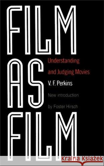 Film as Film: Understanding and Judging Movies Perkins, V. F. 9780306805417 Da Capo Press - książka