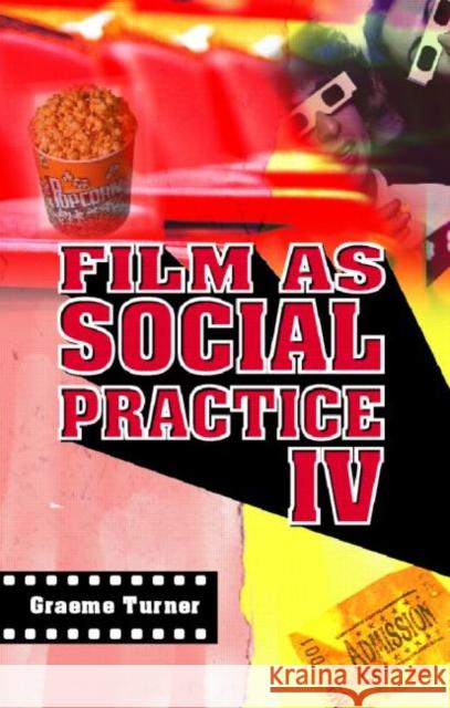 Film as Social Practice Graeme Turner 9780415375146  - książka