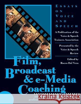 Film, Broadcast & E-Media Coaching Rocco Dal Vera 9781557835222 Applause Books - książka
