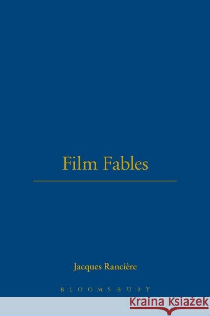 Film Fables Jacques Ranciere 9781845201685  - książka