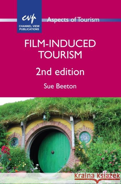 Film-Induced Tourism Sue Beeton 9781845415839 Channel View Publications - książka