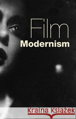 Film modernism Rohdie, Sam 9781784992637 Manchester University Press - książka