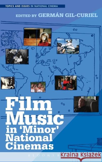 Film Music in 'Minor' National Cinemas German Gil-Curiel 9781628926675 Bloomsbury Academic - książka