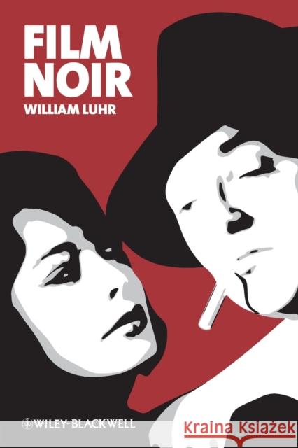 Film Noir Bill Luhr 9781405145954 BLACKWELL PUBLISHERS - książka