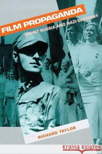 Film Propaganda: Soviet Russia and Nazi Germany Taylor, Richard 9781860641671  - książka