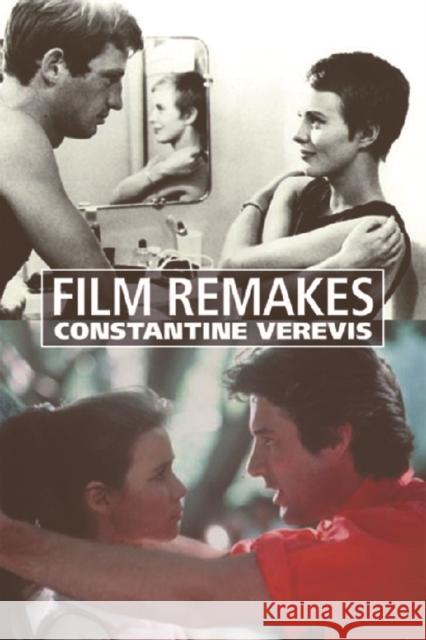 Film Remakes Constantine Verevis 9780748621873 EDINBURGH UNIVERSITY PRESS - książka