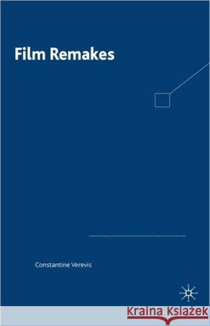 Film Remakes Constantine Verevis 9781403974280 Palgrave MacMillan - książka