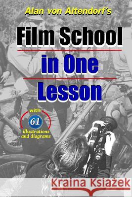 Film School In One Lesson Alan Vo 9781548405250 Createspace Independent Publishing Platform - książka