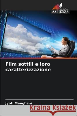 Film sottili e loro caratterizzazione Jyoti Menghani 9786205283592 Edizioni Sapienza - książka