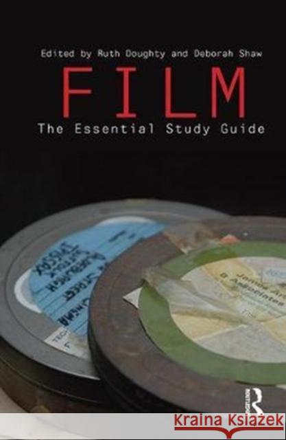 Film: The Essential Study Guide Ruth Doughty 9781138425910 Routledge - książka