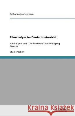 Filmanalyse im Deutschunterricht : Am Beispiel von 