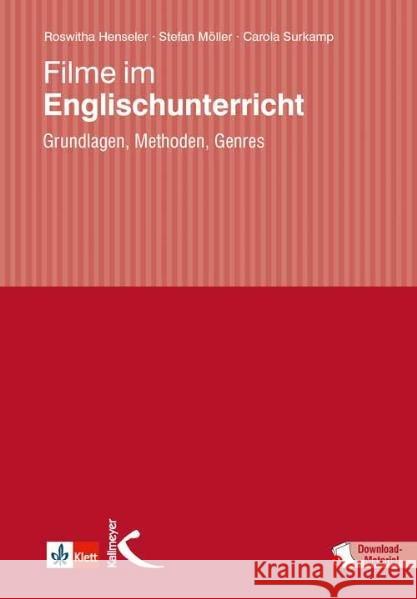 Filme im Englischunterricht, m. DVD : Grundlagen, Methoden, Genres Surkamp, Carola; Henseler, Roswitha; Möller, Stefan 9783780010803 Kallmeyer - książka