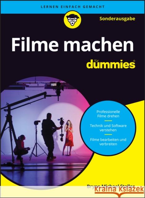 Filme machen fur Dummies Bryan Michael Stoller 9783527723294 Wiley-VCH Verlag GmbH - książka