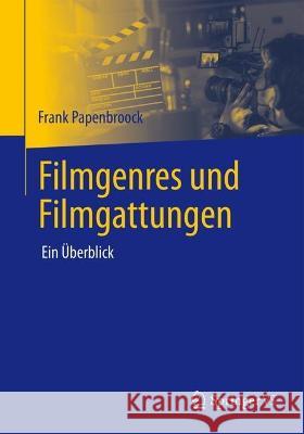 Filmgenres und Filmgattungen Frank Papenbroock 9783658419424 Springer Fachmedien Wiesbaden - książka