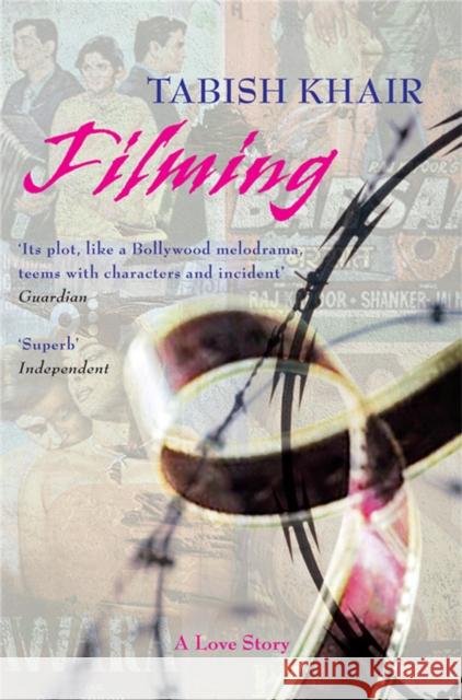 Filming Tabish Khair 9781447218968 Picador USA - książka