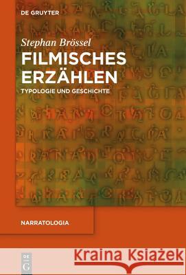 Filmisches Erzählen Brössel, Stephan 9783110350586 Walter de Gruyter - książka