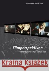 Filmperspektiven : Filmanalyse für Schule und Studium Kamp, Werner; Braun, Michael 9783808537817 Europa-Lehrmittel - książka
